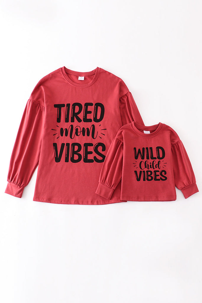 Maroon WILD CHILD VIBES shirt  mommy & me